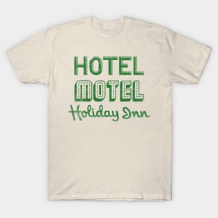 holiday inn - green solid style, T-Shirt